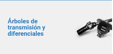 Árbol de transmisión y diferenciales